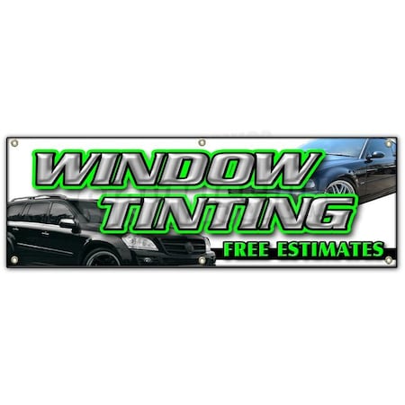 Signmission WINDOW TINTING FREE ESTIMATES BANNER SIGN tint automotive installation B-72 Window Tinting Free Esti